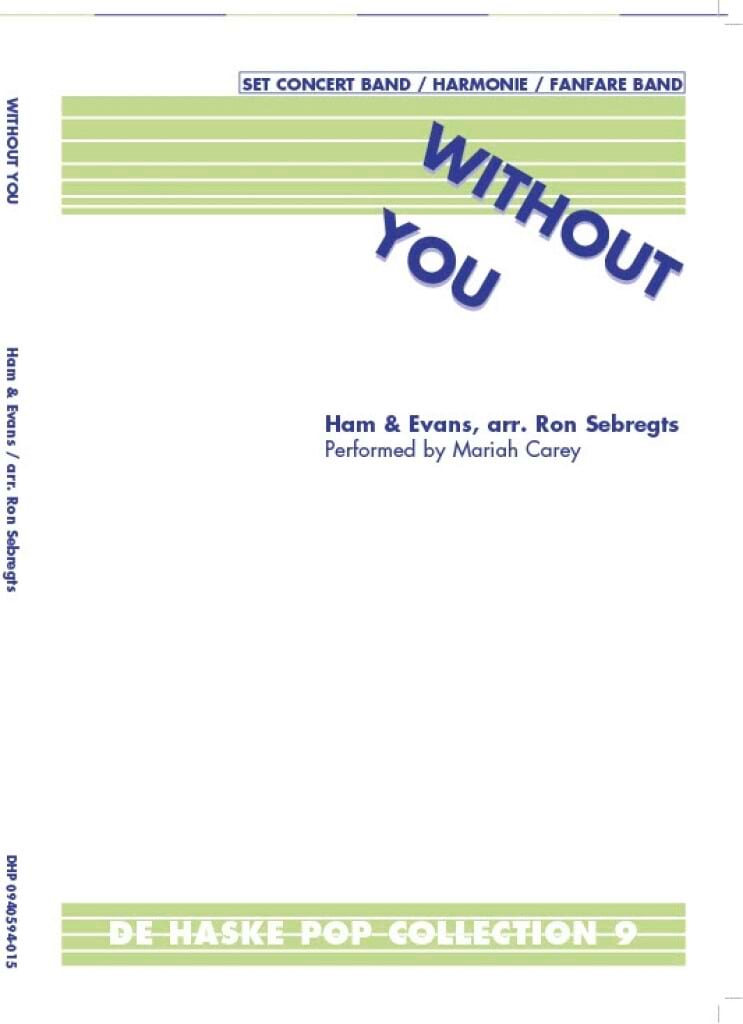 Without You Partition ENSEMBLES, BANDS
