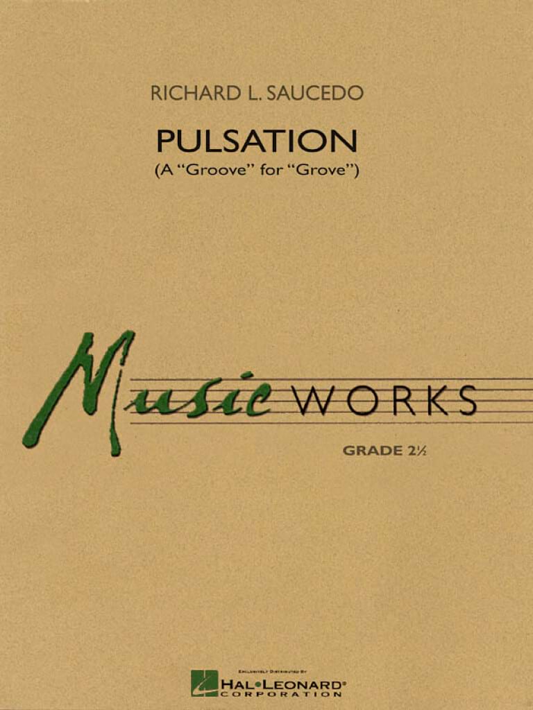 Pulsation - L. Saucedo Richard - Partition - ENSEMBLES, BANDS