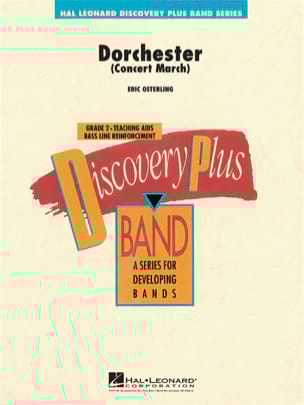 Dorchester ( Concert March ) Osterling Eric Partition ENSEMBLES, BANDS