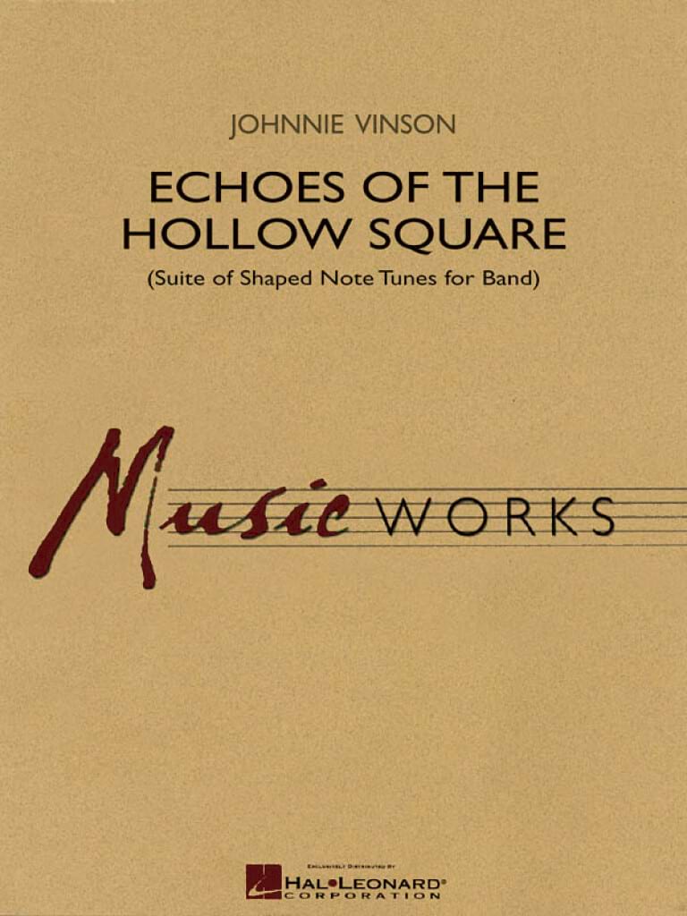 Echoes of the Hollow Square Vinson Johnnie Partition ENSEMBLES, BANDS