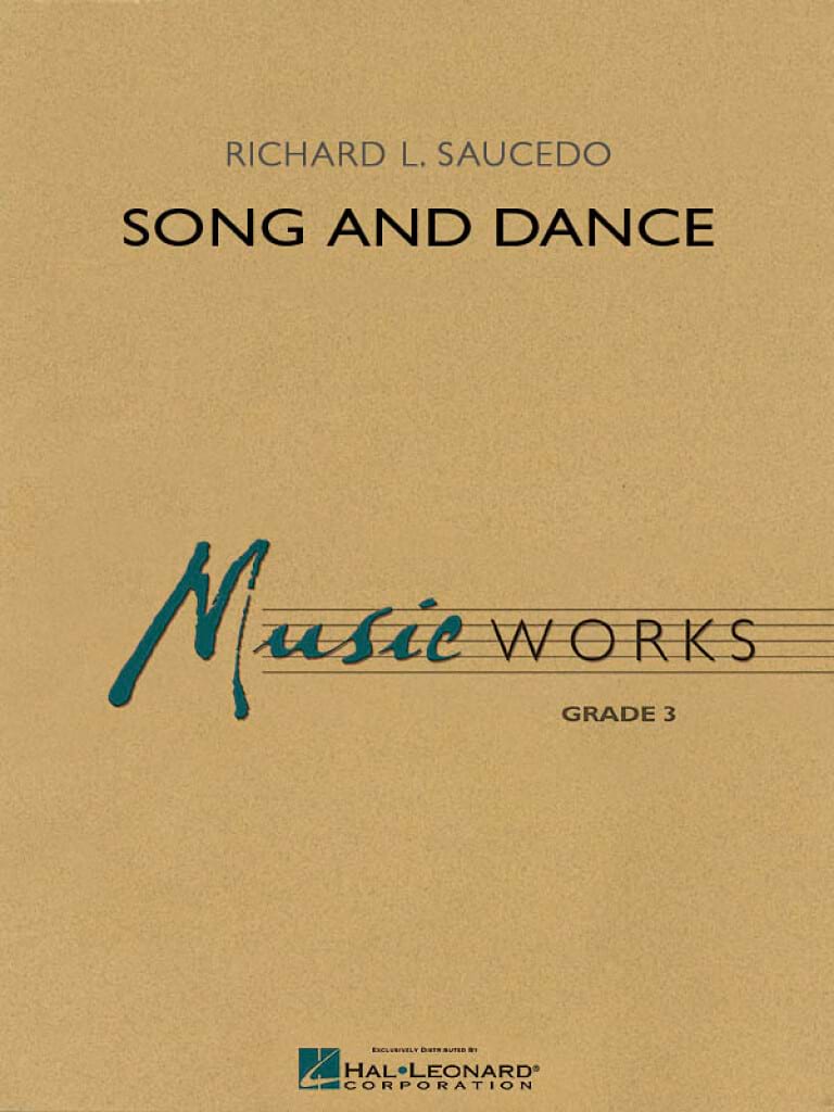 Song and Dance L. Saucedo Richard Partition ENSEMBLES, BANDS