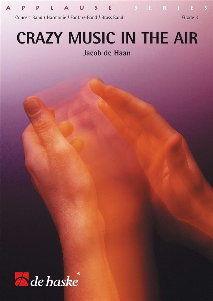 Crazy Music in the Air de Haan Jacob Partition ENSEMBLES, BANDS