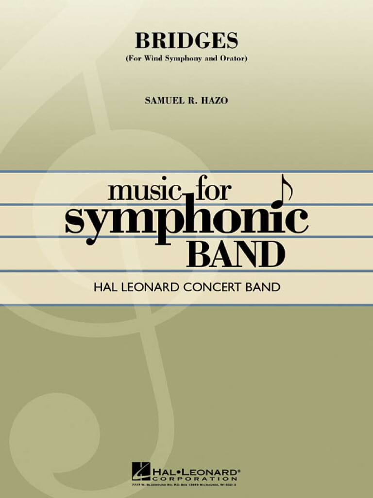 Bridges (for Wind Symphony and Orator) - R. Hazo Samuel - Partition