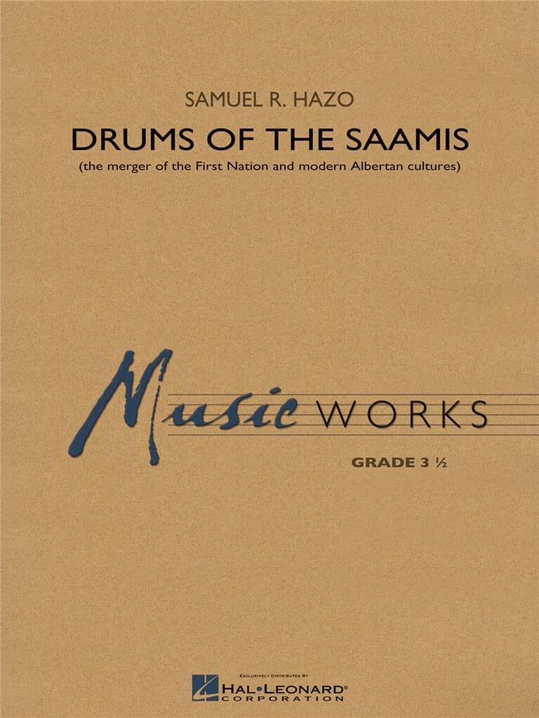 Drums of the Saamis R. Hazo Samuel Partition ENSEMBLES, BANDS