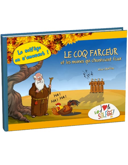 Le coq farceur et les moines qui chantaient faux - Livre pour enfant
