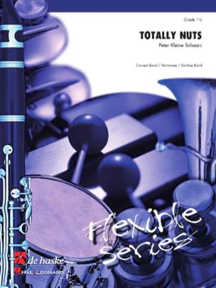 Totally Nuts Kleine Schaars Peter Partition ENSEMBLES, BANDS