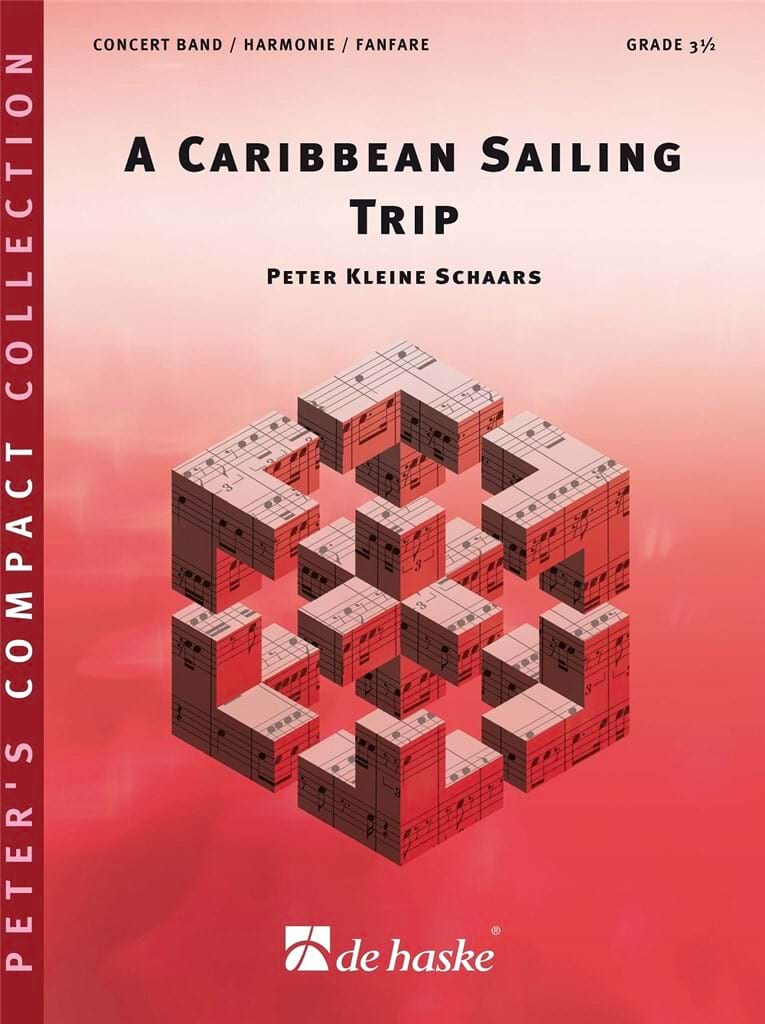 A Caribbean Sailing Trip - Kleine Schaars Peter - Partition
