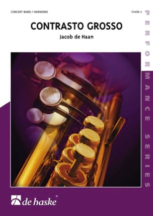 Feuillez l'ouvrage Contrasto Grosso - de Haan Jacob - Partition - ENSEMBLES, BANDS