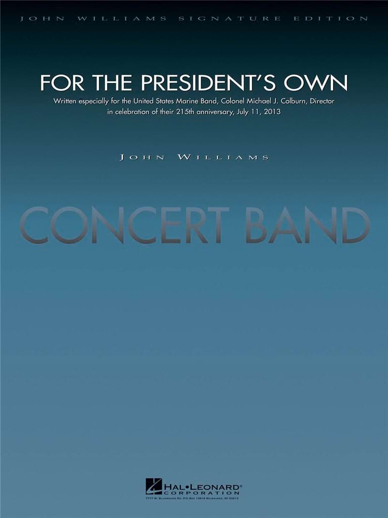For The President's Own Williams John Partition ENSEMBLES, BANDS