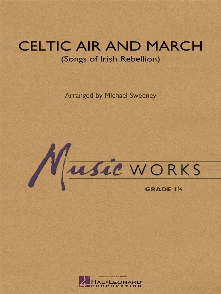 Celtic Air and March (Songs of Irish Rebellion) - Sweeney Michael