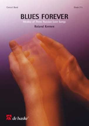 Blues Forever Kernen Roland Partition ENSEMBLES, BANDS