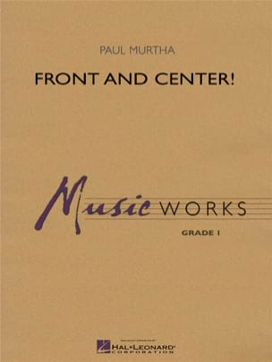 Front and Centre! Murtha Paul Partition ENSEMBLES, BANDS