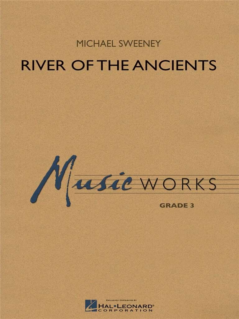 River of the Ancients Sweeney Michael Partition ENSEMBLES, BANDS