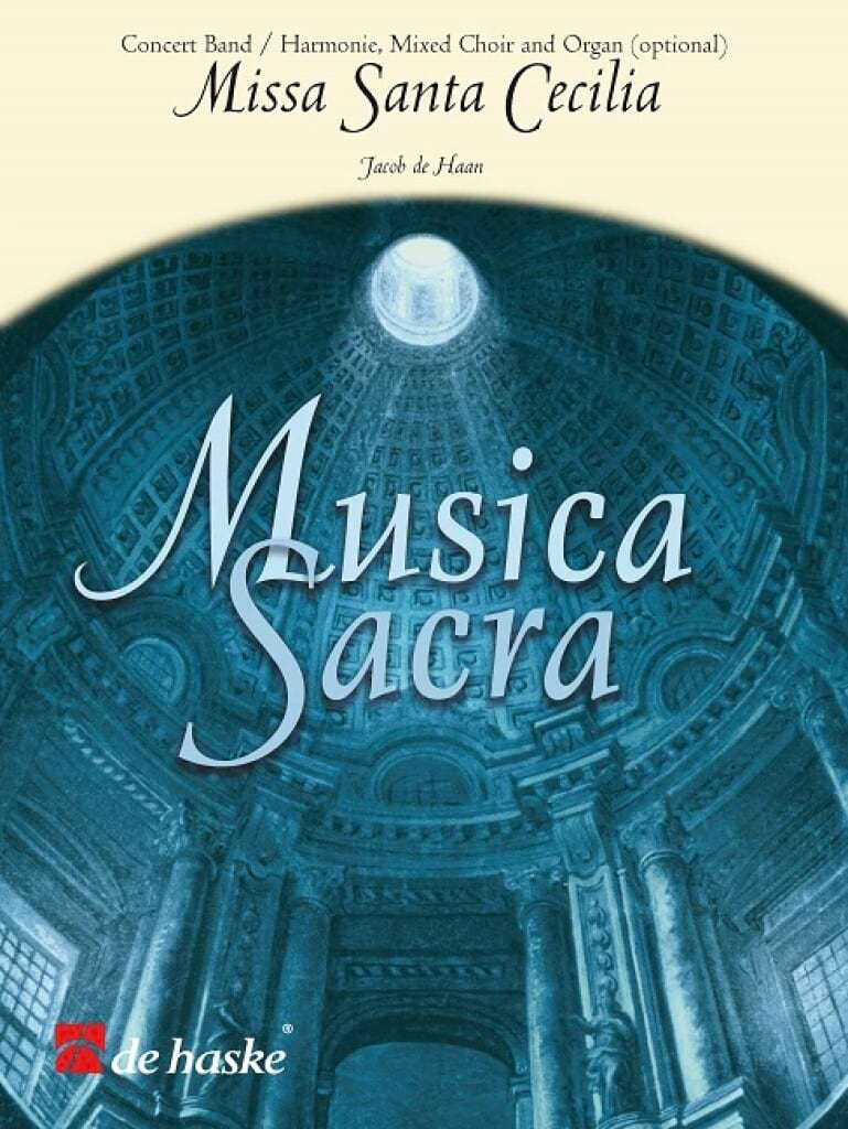 Missa Santa Cecilia de Haan Jacob Partition ENSEMBLES, BANDS