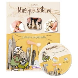 LUTHERIE PERPETUELLE Livret avec CD FUZEAU - Jeu musical pour enfant