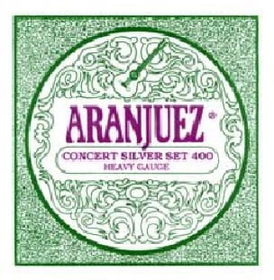 JEU de Cordes pour Guitare ARANJUEZ AR400