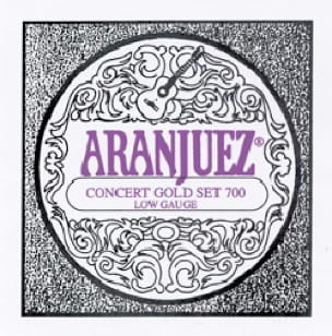 JEU de Cordes pour Guitare ARANJUEZ AR700 Jeu Concert gold faible tirant 
