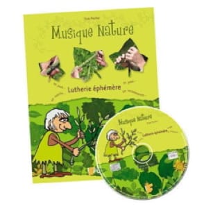 LUTHERIE EPHEMERE Livret avec CD FUZEAU - Jeu musical pour enfant
