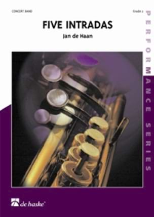 Feuillez l'ouvrage Five Intradas - de Haan Jan - Partition - ENSEMBLES, BANDS