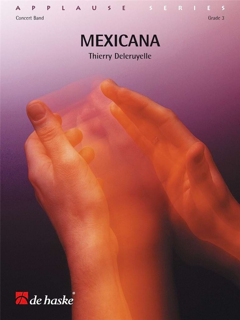Mexicana Deleruyelle Thierry Partition ENSEMBLES, BANDS