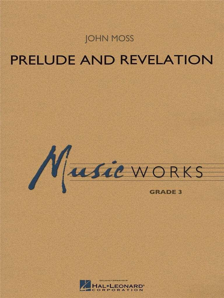Prelude and Revelation Moss John Partition ENSEMBLES, BANDS