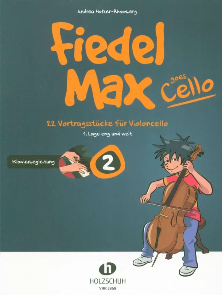 Fiedel-Max goes Cello 2 - Accompagnement - Andrea Holzer-Rhomberg