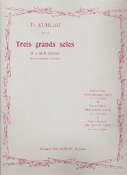 3 Grands solos op. 57 - n° 2 en la mineur - Friedrich Kuhlau