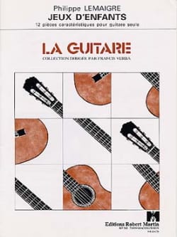 Jeux d'enfants Philippe Lemaigre Partition Guitare