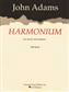 Harmonium John Adams Partition Grand format