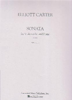 Sonate - Violoncelle et piano Elliott Carter Partition Violoncelle