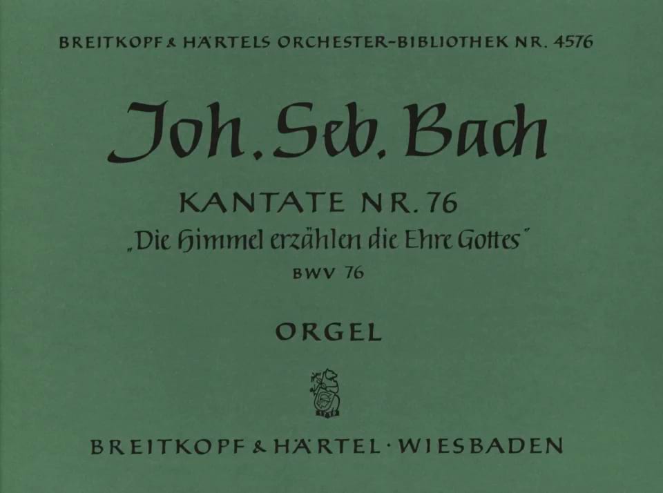 Kantate 76 Die Himmel Erzählen - BACH - Partition
