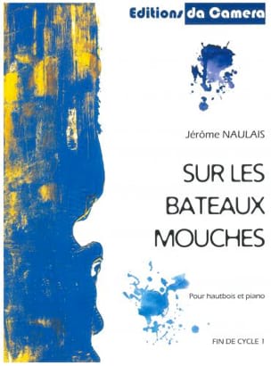 Sur les Bateaux Mouches - Hautbois-Piano - Jérôme Naulais - Partition