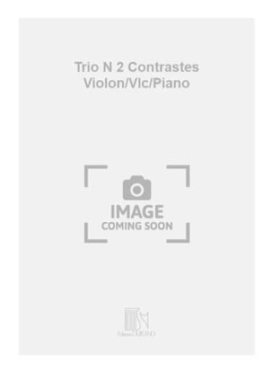 Trio n° 2 Les contrastes - Parties Nicolas Bacri Partition Trios