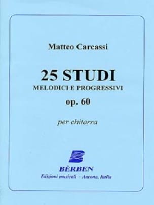 25 Studi melodici e progressivi op. 60 - Matteo Carcassi - Partition