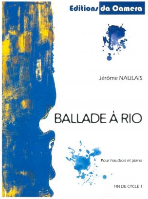 Ballade à Rio - Hautbois Jérôme Naulais Partition Hautbois