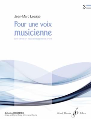 Pour une Voix Musicienne Volume 3 Jean-Marc Lesage Partition Solfèges