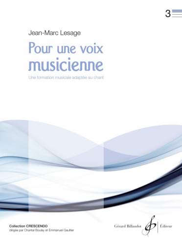 Pour une Voix Musicienne Volume 3 Jean-Marc Lesage Partition Solfèges