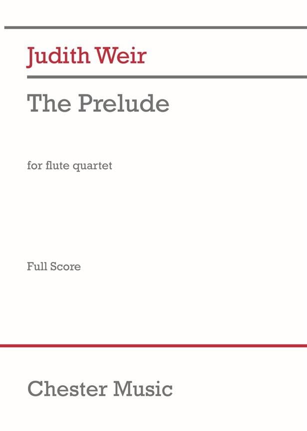 The Prelude Judith Weir Partition Grand format