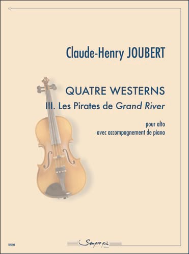 Quatre westerns III. Les Pirates de Grand River - Claude-Henry Joubert