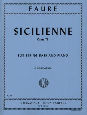 Siciliana Op. 78 (Zimmermann) FAURÉ Partition Contrebasse