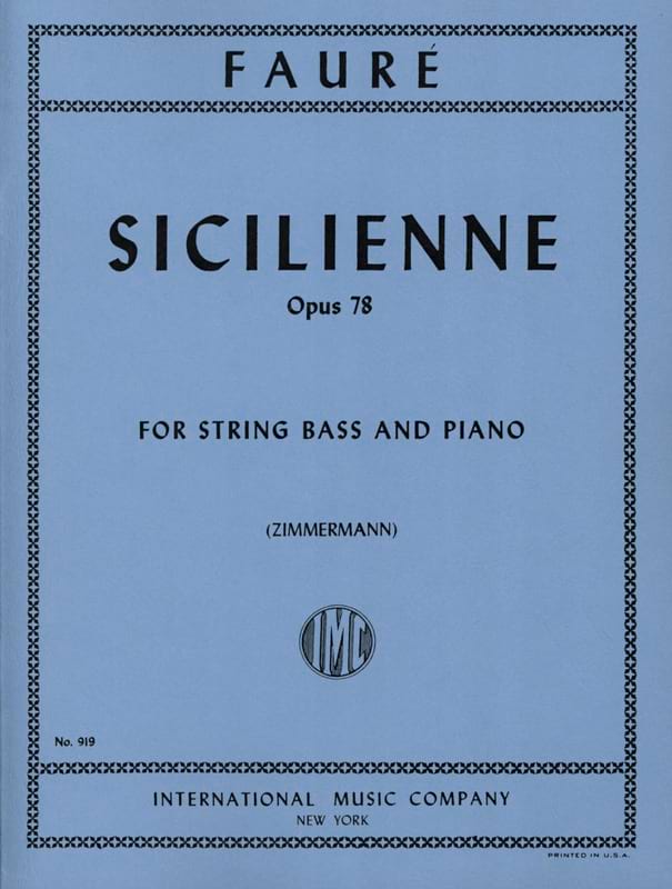 Siciliana Op. 78 (Zimmermann) FAURÉ Partition Contrebasse