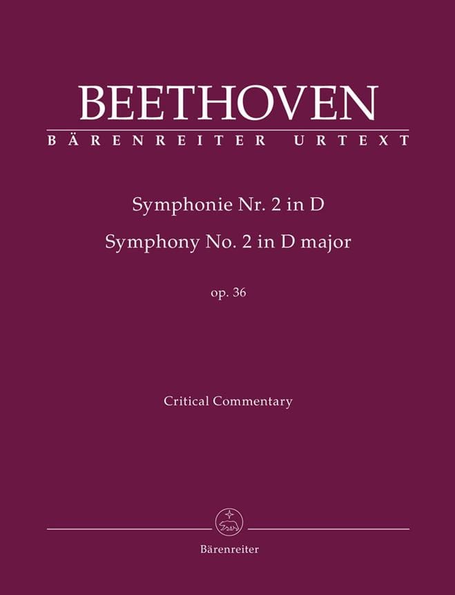 Symphony n°2 D Major op. 36 - Critical commentary BEETHOVEN Partition