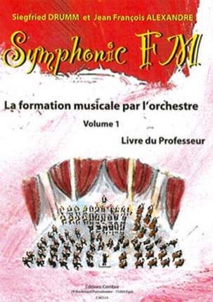 Symphonic FM Volume 1 - Livre du Professeur