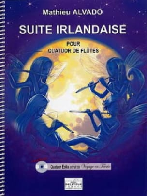 Suite Irlandaise - Mathieu Alvado - Partition - Flûte traversière