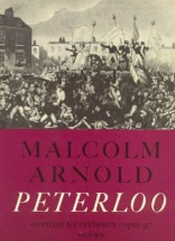 Peterloo op. 97 Malcolm Arnold Partition Grand format