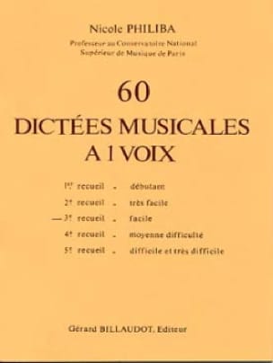 60 Dictees musicales à 1 voix - Volume 3 - Nicole Philiba - Partition