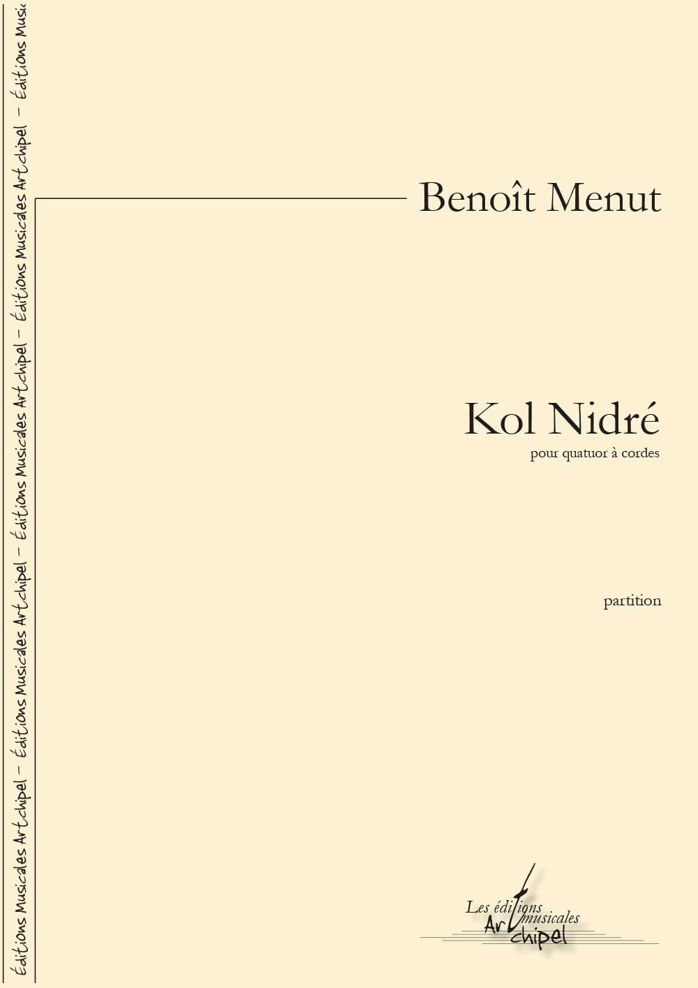 Kol Nidré - quatuor à cordes Benoit Menut Partition