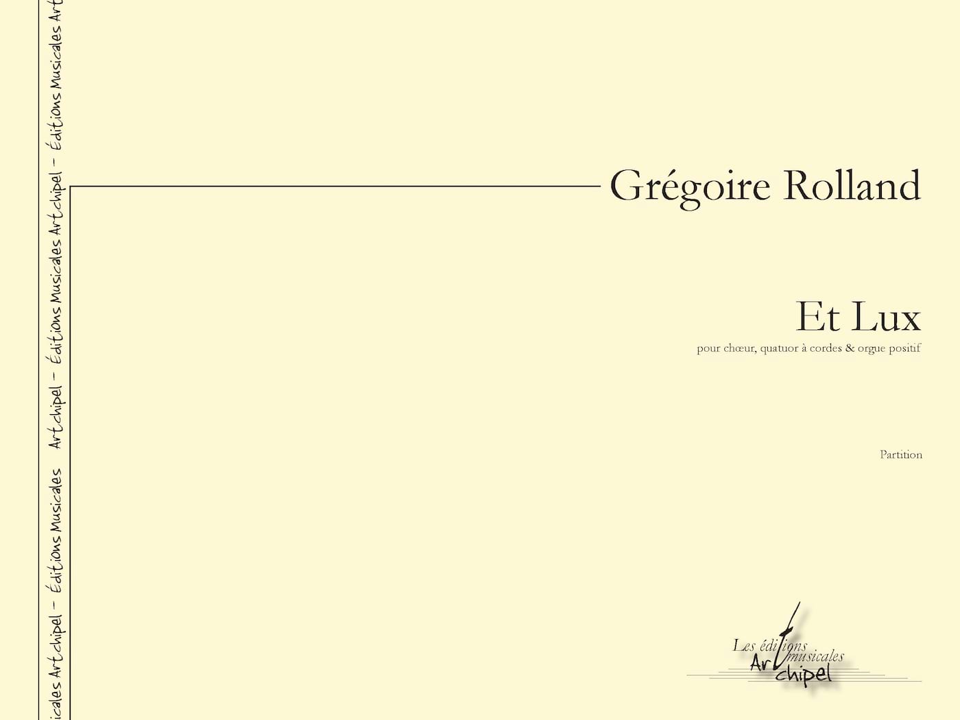 Et Lux - Conducteur Grégoire Rolland Partition Grand format