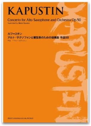 Concerto Pour Saxophone et Orchestre Op. 50 - Nikolai Kapustin