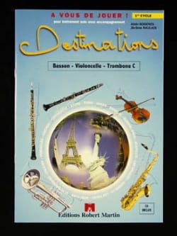 Destinations - 1er cycle - Basson ou violoncelle ... 